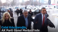 Celal Kılıçdaroğlu, AK Parti Genel Merkezi'nde