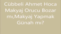 Orucu Bozan Şeyler Cübbeli Ahmet