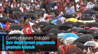 Cumhurbaşkanı Erdoğan: Şov Değil İcraat Yapmanın Peşinde Koştuk
