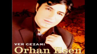 Orhan Esen - Ben Sana Ömrümü Adadım