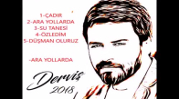 Derviş Ft. Nazan Yeşiltan - Ara Yollarda (Remix)