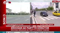 Cumhurbaşkanı Erdoğan, AK Parti Genel Merkezi'ne Böyle Geldi