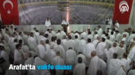 Arafat'ta Vakfe Duası 