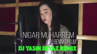 Nigar Muharrem - Bu Benim Öyküm Yasin Beyaz Remix