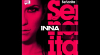Inna - Senorita (Extended Version)