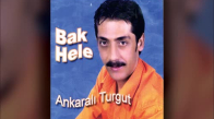 Ankaralı Turgut - Gözlerim Ağlıyor 