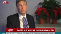 Bill Gates 4.6 Milyar Dolar Bağış Yaptı