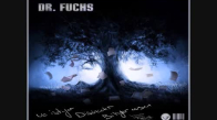 Dr. Fuchs- Biliyor musun