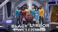 Black Mirror 4. Sezon 1. Bölüm Türkçe Altyazılı İzle (USS Celisster)