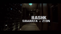 Samanta ft. 2Ton - Bashk
