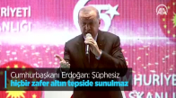 Cumhurbaşkanı Erdoğan - Darbe Defterini Bir Daha Açılmamak Üzere Kapattık