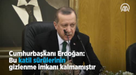 Cumhurbaşkanı Erdoğan_ Bu Katil Sürülerinin Gizlenme İmkanı Kalmamıştır 