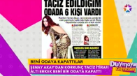 Şenay Akay'ın  Skandal  Taciz Ayrıntıları!!