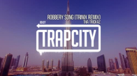 Tha Trickaz - Robbery Song Trinix Remix