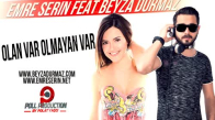 Emre Serin Ft Beyza Durmaz - Olan Var Olmayan Var Remix