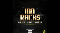 Kaio Kane Ft. Lil Baby & Lou Got Cash '100 Racks'