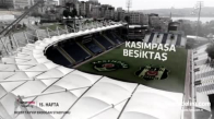 Kasımpaşa - Beşiktaş Maçının Özeti