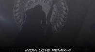 India Love Remix 4 Elsen Pro Edit 2017 