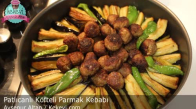 Köfteli Patlıcanlı Parmak Kebabı Tarifi
