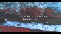 Lisandra & Young An - Endrra Jem