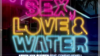 Armin Van Buuren Feat. Conrad Sewell - Sex Love & Water Melosense Remix