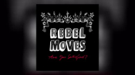 Rebel Moves - Carlos Montana