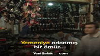Yemenici Ustası Yıllara Meydan Okuyor
