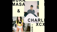Mura Masa - Charli XCX - 1 Night