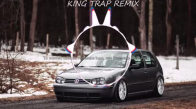 King Trap Remix - My Edit 2018