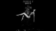  Jessie J  Queen 