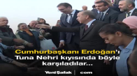 Tuna Nehri'nin Kıyısında Cumhurbaşkanı Erdoğan'a Sevgi Seli