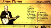 Aram Tigran - Çiyayê Muhsîn