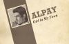 Alpay  Girl In My Town 