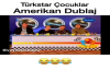 Türkstarın Yıldız Çocukları - Amerikan Dublaj
