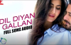Dil Diyan Gallan - Full Song Audio - Tiger Zinda Hai - Atif Aslam - Vishal And Shekhar 