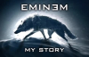 Eminem - My Story 