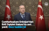 Cumhurbaşkanı Erdoğan'dan BAE Dışişleri Bakanı'na Sert Yanıt  Önce Haddini Bil 