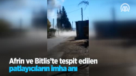Afrin Ve Bitlis'te Tespit Edilen Patlayıcıların İmha Anı