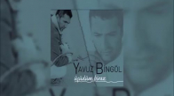 Yavuz Bingöl - Bülbülün Kanadı Sarı