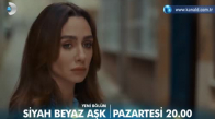 Siyah Beyaz Aşk 14. Bölüm Fragmanıı