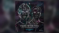 Lost Frequencies & Netsky  Here With You (Bassjackers Remix)
