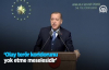 Cumhurbaşkanı Erdoğan Olay Terör Koridorunu Yok Etme Meselesidir 