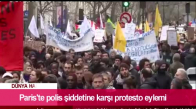 Paris'te Polis Şiddetine Karşı Protesto Eylemi
