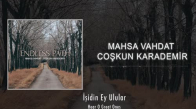 Mahsa Vahdat & Coşkun Karademir - İşidin Ey Ulular