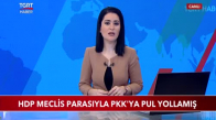 HDP Meclis Parasıyla PKK'ya Pul Yollamış 