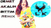 Demet Akalın - Bittim (Remix)