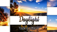 Tosch & Little-H Ft. Melloton - Daylight
