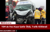 TEM’de Feci Kaza! Şoför Öldü, Trafik Kilitlendi