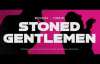 Wiz Khalifa and Curren$y - Stoned Gentlemen