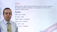 EBA TÜRKÇE LİSE SES BİLGİSİ-ÜNLÜLER - AŞINMA, ÜNLÜ DARALMASI VE ÜNLÜ TÜREMESİ